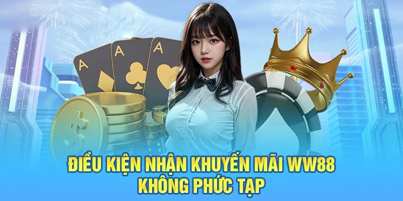 Các điều kiện để được nhận khuyến mãi WW88